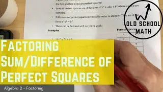 Factoring Sum or Difference of Perfect Squares
