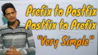 PREFIX TO POSTFIX CONVVERSION AND POSTFIX TO PREFIX CONVERSION IN  [HINDI]