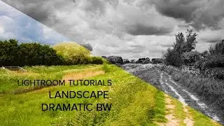 Lightroom Tutorial | How to make Landscape Dramatic BW