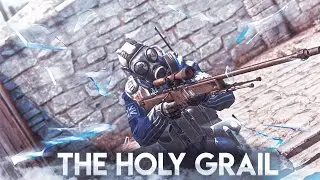The Holy Grail - edit csgo