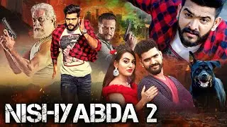 Nishyabda 2 Full Hindi Dubbed Movie | Roopesh Shetty, Aradhya Shetty | Superhit Hindi Action Movie