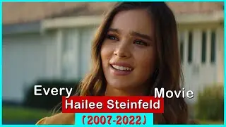 Hailee Steinfeld Movies (2007-2022)
