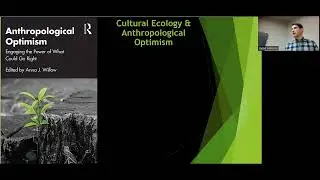 Why Anthropology Needs Optimism: Intro to Cultural Ecology 2024