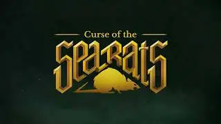 Curse of The Sea Rats - ПЕРВЫЙ ВЗГЛЯД - Прохождение - Часть 1.