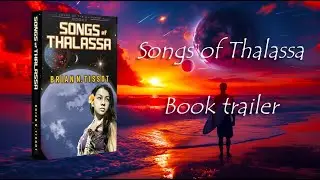 Book Trailer: Songs of Thalassa