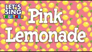 Pink Lemonade 🍋 #singalong #summer #summervibes