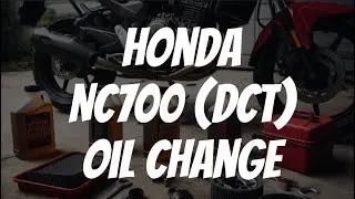 Honda NC700 (DCT) Oil Change