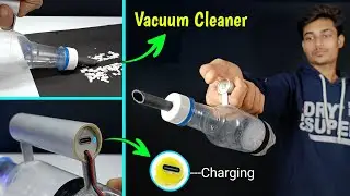 How To Make A Rechargeable Vacuum Cleaner || DIY Mini Vacuum Cleaner With Bottle || Vacuum Cleaner