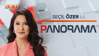 #CANLI | Seçil Özer ile Panorama | 26.08.2024 | #KRT