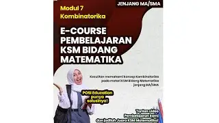 VIDEO E-COURSE KSM MATEMATIKA TOPIK KOMBINATORIKA