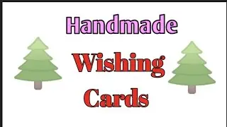 Handmade Wishing Cards | paper Craft | Fun With Creations