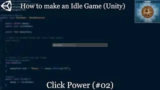 Unity 2018-21: How to make an Idle Game | Part 2 | Click Power
