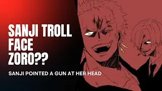 SANJI TROLL FACE [ Sanji dark side ] #onepiece  #sanjitrollface