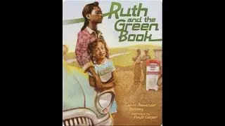 Ruth and the Green Book - Read Aloud