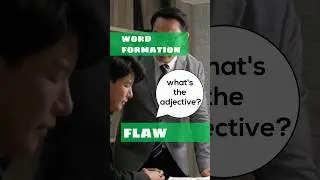 Do you know the adjective forms of 