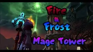 Frost & Fire Mage Tower Challenge
