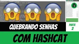 Quebrando Senhas com Hashcat - Parte 2