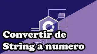 CONVERTIR DE STRING A NUMERO ENTERO EN C# (csharp)