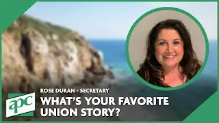 Rose Duran Shares Her Favorite Union Story