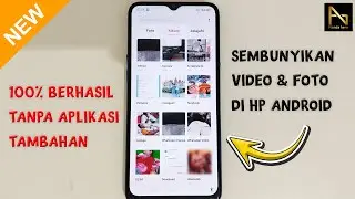 CARA MENYEMBUNYIKAN FOTO DAN VIDEO DARI GALERI HP ANDROID | TANPA APLIKASI