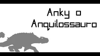 Anky o Anquilossauro