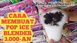 TUTORIAL CARA MEMBUAT POP ICE BLENDER UNTUK IDE JUALAN 3.000-an DI TERAS RUMAH