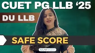 Safe score for DU LLB 2025 | CUET PG LLB 2025 | DU LLB 2025