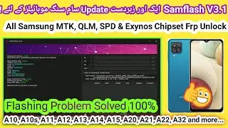 All Samsung Mobiles Flashing done by free Samflash tool V3.1 | Samsung A12 Flashing free | 2024