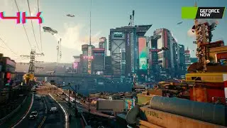 GeForce NOW Gameplay 4k 60fps : Cyberpunk 2077