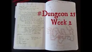 Dungeon 25 Week 2