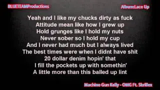 Machine Gun Kelly - OMG Ft. Skrillex Lyrics 2014/3