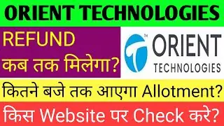 Orient Technologies Ipo Allotment 🔴Orient Technologies Ipo🔴Orient Technologies Ipo Review🔴Orient Ipo
