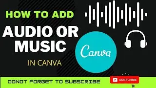 How to upload your own audio to Canva in hindi |how to ADD MUSIC to a  VIDEO | Canva tutorial hindi