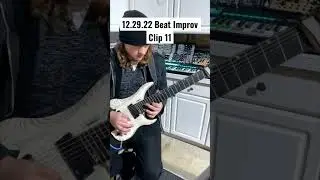 12.29.22 Beat Improv Clip 11 | #shorts #guitarist #guitar #guitarsolo #beats #beat