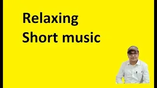 Relaxing short Music | Music for stress relief | Dr. Nitin Mishra