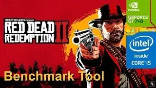 Red Dead Redemption II (GT 740M/GT 825M/GT 920M) [Benchmark Tool]