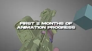 Two Month Weapon Animation Progression Reel