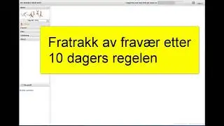 SkoleArena fratrekk av fravær etter 10 dagersregelen