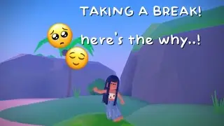Taking a break… not QUITTING!!