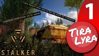 [Lyra] TRUE STALKER - Stalker Story Overhaul Mod (Stream 1)