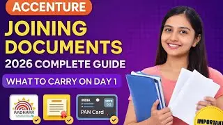 Accenture Joining Documents 2026 | What to Carry on Day 1 | Complete Guide