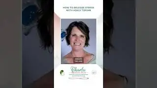 How To Release Stress With Ashly Torian