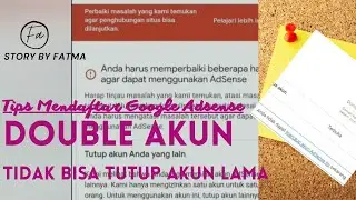 ATASI GOOGLE ADSENSE EROR SEBAB DUPLIKAT AKUN-LANGSUNG DITERIMA 2 HARI
