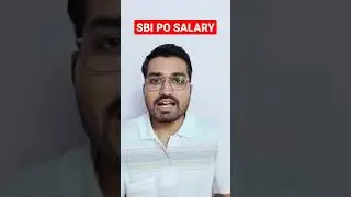 LATEST SBI PO SALARY | SBI PO SALARY 2022 | SBI PO 2022 NOTIFICATION | SBI PO PREPARATION #shorts