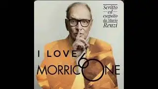 I Love Morricone