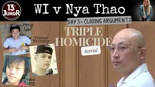 CLOSING ARGUMENTS: Nya Thao Trial
