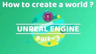 TechTalks - How to create a game like PUBG ? UnrealEngine - Part3