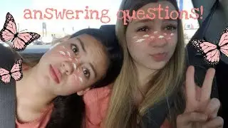 q & a! answering questions || hannah and sadie
