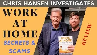 Work At Home Secrets And Scams | Chris Hansen Investigates