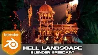 Hell Landscape | Speed Art Blender